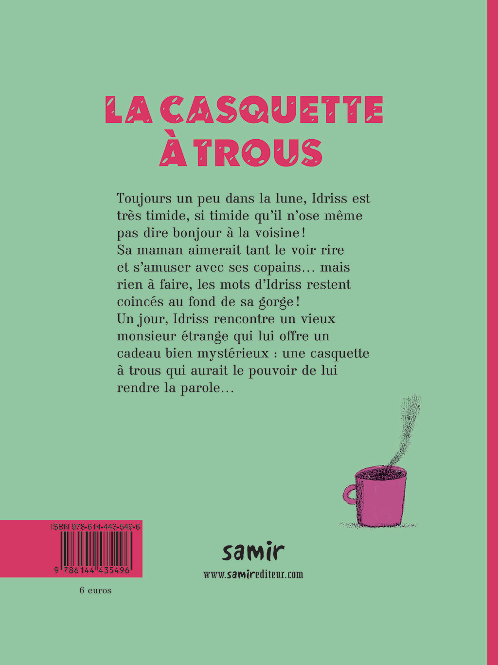 Samir Éditeur - La casquette à trous - Quatrième de couverture