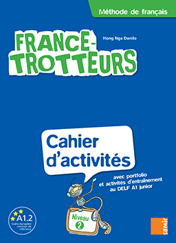 Samir Éditeur - France-Trotteurs - Cahier d'activités numérique Niveau 2