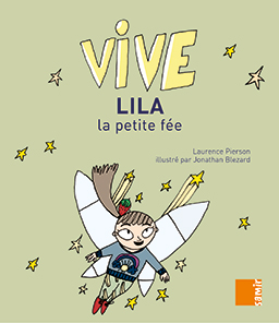 Samir Éditeur - Vive : Lila la petite fée