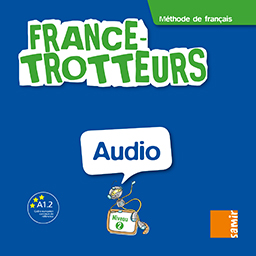 Samir Éditeur - France-Trotteurs - Audio Niveau 2