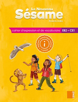 Samir Éditeur - Le Nouveau Sésame : Cahier d’expression et de vocabulaire numérique EB2/CE1