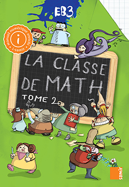 Samir Éditeur - La classe de math - Livre-cahier numérique EB3 tome 2