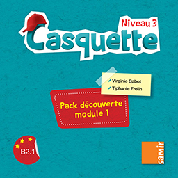 Samir Éditeur - Casquette : Pack découverte module 1 Niveau 3