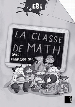 Samir Éditeur - La classe de math - Guide pédagogique EB1