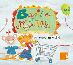 Samir Éditeur - Basile et Myrtille : Au supermarché