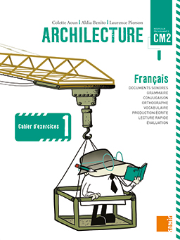 Samir Éditeur - Archilecture - Cahier d’exercices 1 CM2