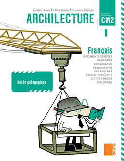 Samir Éditeur - Archilecture - Guide numérique CM2