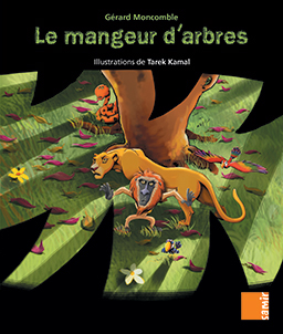 Samir Éditeur - Aux 4 Vents (albums cartonnés) : Le mangeur d'arbres