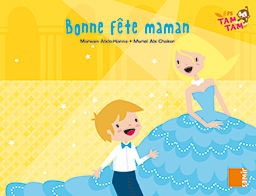 Samir Éditeur - Tam-Tam (albums grand format) : Grand album PS – P4 Bonne fête maman