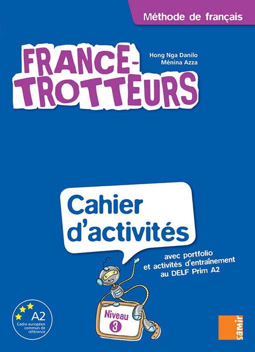 Samir Éditeur - France-Trotteurs - Cahier d'activités numérique Niveau 3