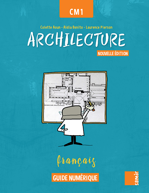 Samir Éditeur - Archilecture (NE) - Guide numérique CM1