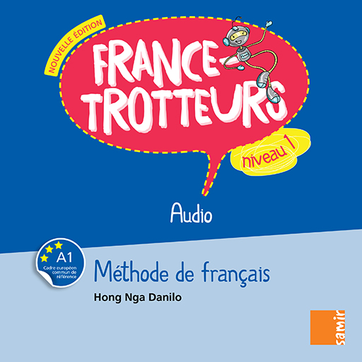 Samir Éditeur - France-Trotteurs (NE) - Audio Niveau 1