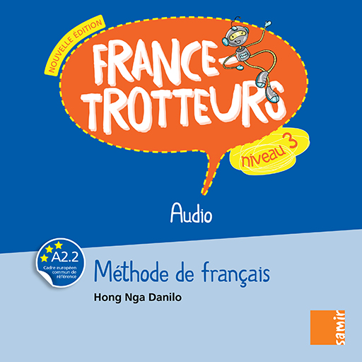 Samir Éditeur - France-Trotteurs (NE) - Audio Niveau 3