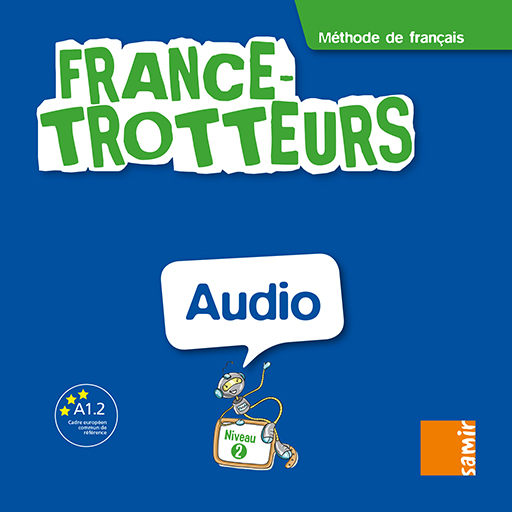Samir Éditeur - France-Trotteurs - Audio Niveau 2