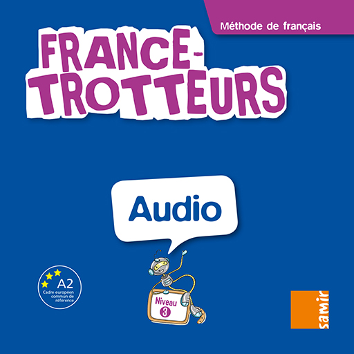 Samir Éditeur - France-Trotteurs - Audio Niveau 3