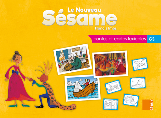Samir Éditeur - Le Nouveau Sésame - Contes et cartes lexicales GS (boîtier)