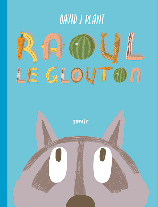 Samir Éditeur - Albums divers - Raoul le glouton