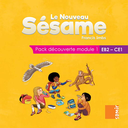 Samir Éditeur - Le Nouveau Sésame - Pack découverte module 1 EB2
