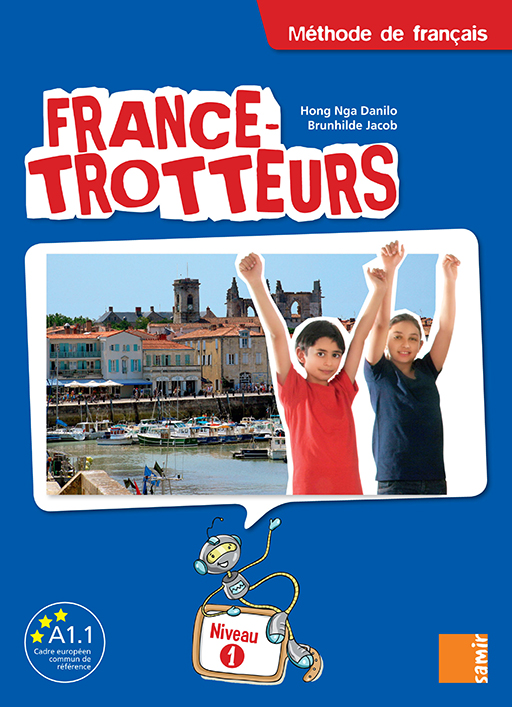 Samir Éditeur - France-Trotteurs - Livre Niveau 1