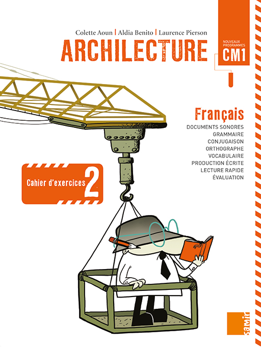 Samir Éditeur - Archilecture - Cahier d'exercices 2 CM1