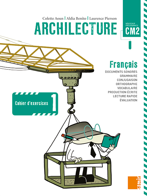 Samir Éditeur - Archilecture - Cahier d’exercices 1 CM2