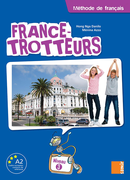 Samir Éditeur - France-Trotteurs - Livre Niveau 3