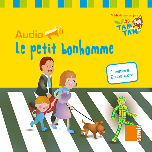 Samir Éditeur - Tam-Tam - Audio MS – P3 Le petit bonhomme